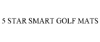 5 STAR SMART GOLF MATS
