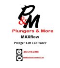 RAISED P FOLLOWED BY '&' SYMBOL RIGHT UNDERNEATH FOLLOWED BY SLIGHTY LOWERED M. 'PLUNGERS & MORE' IN RED BENEATH. CAPITAL LETTERS 'MAX' FOLLOWED BY 'FLOW' UNDER PLUNGERS & MORE.