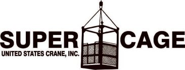 SUPER CAGE UNITED STATES CRANE, INC.