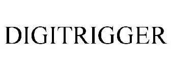 DIGITRIGGER