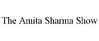 THE AMITA SHARMA SHOW