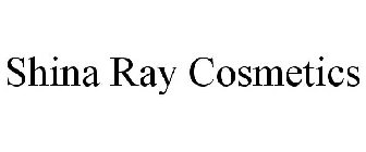 SHINA RAY COSMETICS