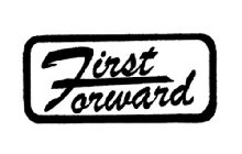 FIRST FORWARD