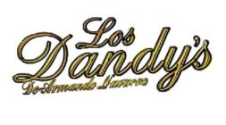 LOS DANDY'S DE ARMANDO NAVARRO