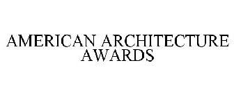 AMERICAN ARCHITECTURE AWARDS