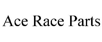 ACE RACE PARTS