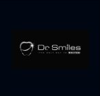 DR. SMILES THE ONLY WAY TO WHITEN