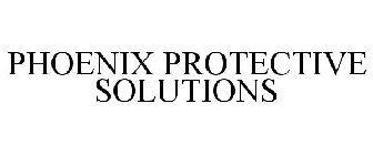PHOENIX PROTECTIVE SOLUTIONS