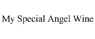 MY SPECIAL ANGEL WINE