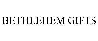 BETHLEHEM GIFTS