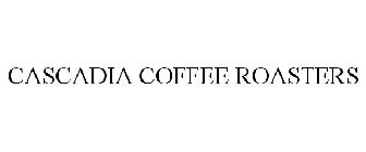 CASCADIA COFFEE ROASTERS