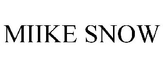 MIIKE SNOW