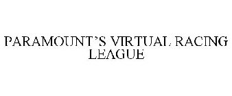 PARAMOUNT'S VIRTUAL RACING LEAGUE