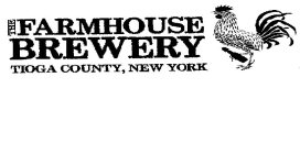 THE FARMHOUSE BREWERY TIOGA COUNTY, NEWYORK