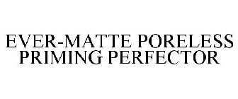 EVER-MATTE PORELESS PRIMING PERFECTOR