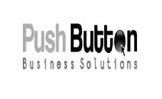 PUSH BUTTON BUSINESS SOLUTIONS