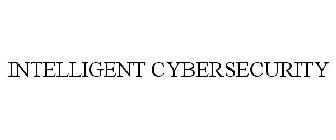 INTELLIGENT CYBERSECURITY