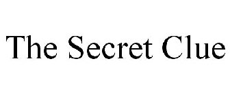 THE SECRET CLUE