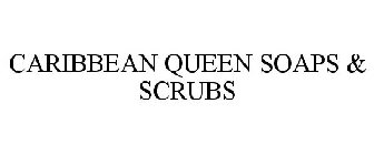 CARIBBEAN QUEEN SOAPS & SCRUBS