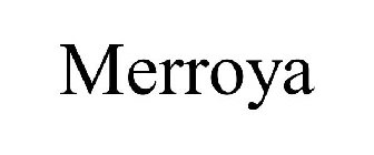 MERROYA