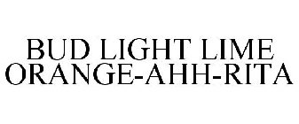 BUD LIGHT LIME ORANGE-AHH-RITA