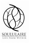 SOULULAIRE - LIVE FROM WITHIN