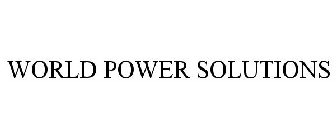 WORLD POWER SOLUTIONS