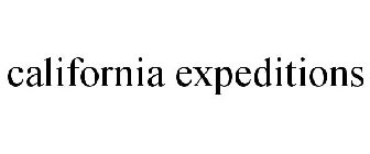 CALIFORNIA EXPEDITIONS