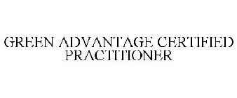 GREEN ADVANTAGE CERTIFIED PRACTITIONER