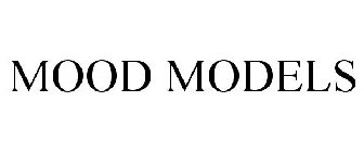 MOOD MODELS