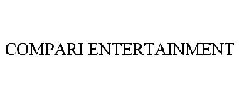 COMPARI ENTERTAINMENT