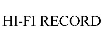 HI-FI RECORD
