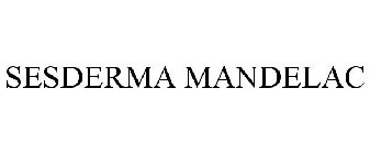 SESDERMA MANDELAC