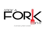 STICK A FORK IN IT CULINARY SERVICES
