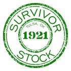 SURVIVOR STOCK TULSA, OK 1921