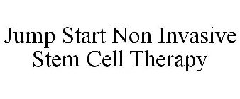 JUMP START NON INVASIVE STEM CELL THERAPY