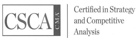 CSCA CMA CERTIFIED IN STRATEGY AND COMPETITIVE ANALYSIS