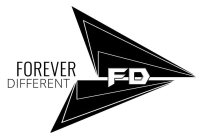 FOREVER DIFFERENT FD