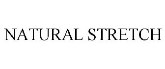 NATURAL STRETCH