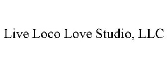 LIVE LOCO LOVE STUDIO, LLC