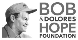 BOB & DOLORES HOPE FOUNDATION