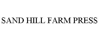 SAND HILL FARM PRESS