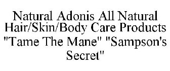 NATURAL ADONIS ALL NATURAL HAIR/SKIN/BODY CARE PRODUCTS 