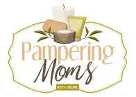 SOAP PAMPERING MOMS 100% ORGANIC