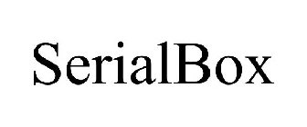 SERIALBOX