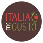 ITALIA E GUSTO