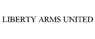 LIBERTY ARMS UNITED