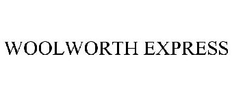 WOOLWORTH EXPRESS