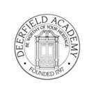 DEERFIELD ACADEMY BE WORTHY OF YOUR HERITAGE FOUNDED 1797