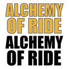 ALCHEMY OF RIDE